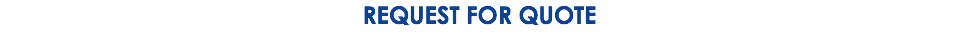 REQUEST FOR QUOTE